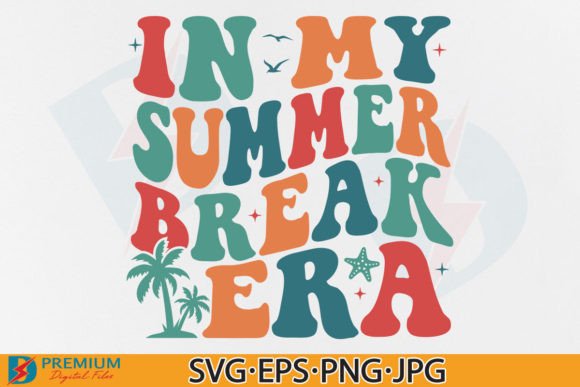 A Graphic Designer's Review of Teacher PNG, In My Summer Break Era SVG