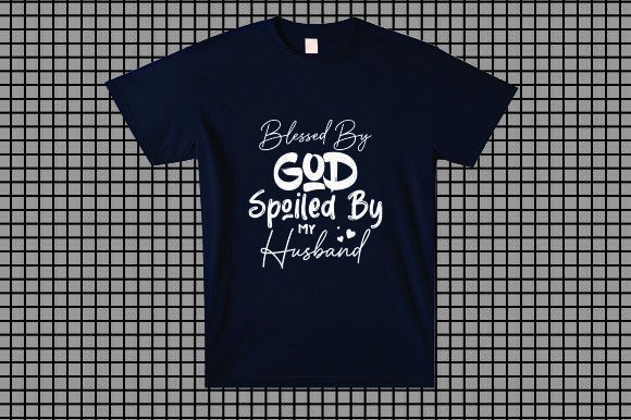 Blessed by God Spoiled by My Husband: A Graphics Freebie for Editorial Content