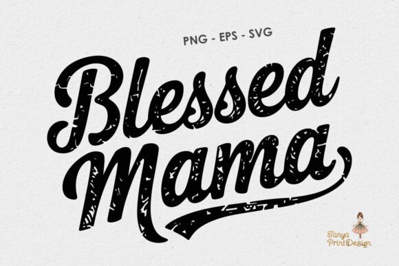 Blessed Mama: A Graphic Asset for Editorial & Lifestyle Freebies