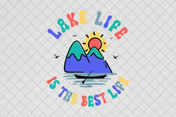 Evaluating the Lake Life SVG for T-Shirt Graphics
