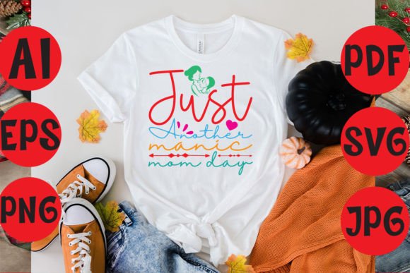 Just Another Manic Mom Day: A Versatile Freebie for Modern Graphics